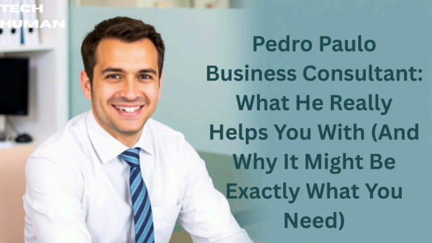Pedro Paulo Business Consultant – The Strategic Mind Powering Business Success